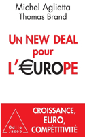 Un New Deal pour l'Europe