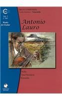Antonio Lauro Works for Guitar, Volume 7: Nelly, Ana Florencia, Petronila