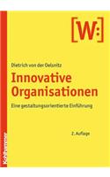 Die Innovative Organisation