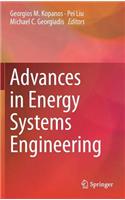 Advances in Energy Systems Engineering