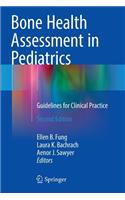 Bone Health Assessment in Pediatrics