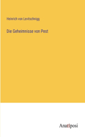 Die Geheimnisse von Pest
