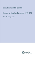 Memoirs of Napoleon Bonaparte; 1814-1815