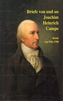 Briefe Von Und an Joachim Heinrich Campe: Briefe Von 1766-1788