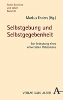 Selbstgebung Und Selbstgegebenheit