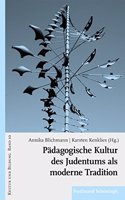 Pädagogische Kultur Des Judentums ALS Moderne Tradition