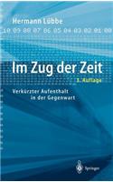 Im Zug Der Zeit