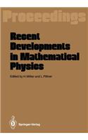 Recent Developments in Mathematical Physics