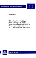 Staedtebauliche Vertraege Nach § 11 Baugb Unter Besonderer Beruecksichtigung Der Angemessenheit (§ 11 Absatz 2 Satz 1 Baugb)