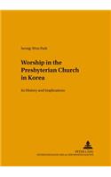 Worship in the Presbyterian Church in Korea