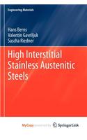 High Interstitial Stainless Austenitic Steels