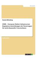 EMIR - European Market Infrastructure Regulation: Auswirkungen der Neuerungen für nicht-finanzielle Unternehmen