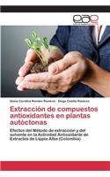 Extracción de compuestos antioxidantes en plantas autóctonas