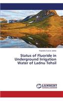 Status of Fluoride in Underground Irrigation Water of Ladnu Tehsil
