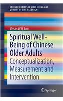 Spiritual Well-Being of Chinese Older Adults