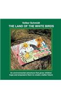 Land of the white Birds