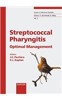 Streptococcal Pharyngitis: Optimal Management: 3 (Issues in Infectious Diseases)