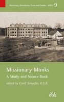 Missionary Monks