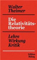 Relativitätstheorie: Lehre-Wirkung-Kritik