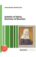 Isabella of Valois, Duchess of Bourbon