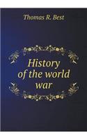 History of the World War