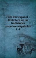 Folk-lore espanol : Biblioteca de las tradiciones populares espanolas