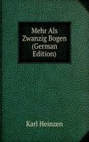 Mehr Als Zwanzig Bogen (German Edition)