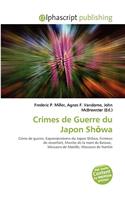 Crimes de Guerre Du Japon Shwa: (French)