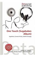 One Touch (Sugababes Album): (English)