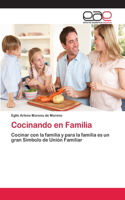 Cocinando en Familia