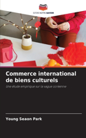 Commerce international de biens culturels
