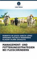 Management- Und Fütterungsstrategien Bei Fleischrindern