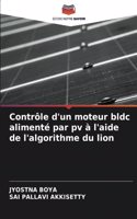 Contrôle d'un moteur bldc alimenté par pv à l'aide de l'algorithme du lion