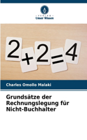 Grundsätze der Rechnungslegung für Nicht-Buchhalter