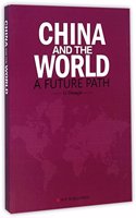 China and the World: A Future Path