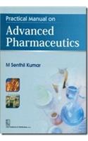 Practical Manual on Advanced Pharmaceutics