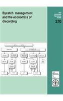 Bycatch Mangagement and Economics of Discarding