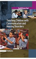 Teaching Children With Communication And Hearing Disorders