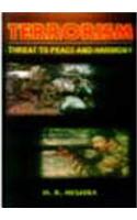 Terrorism: Threat to Peace and Harmony