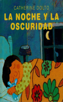 La noche y la oscuridad