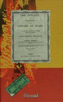 The Zincali or, An Account of the Gypsies of Spain. Vol. II. (Facsimile edition)