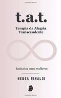 T.A.T. Terapia da Alegria Transcendente
