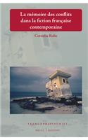 La mémoire des conflits dans la fiction française contemporaine