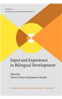 Input and Experience in Bilingual Development