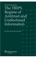The Trips Regime of Antitrust and Undisclosed Information