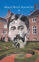 Marcel Proust Aujourd'hui 9