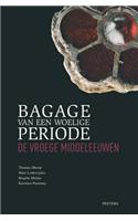 Bagage van een Woelige Periode