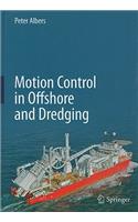 Motion Control in Offshore and Dredging