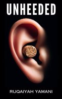 Unheeded