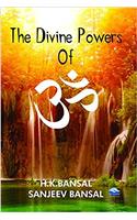 THE DIVINE POWERS OF OM
